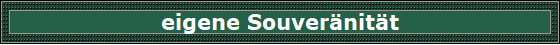 eigene Souver�nit�t